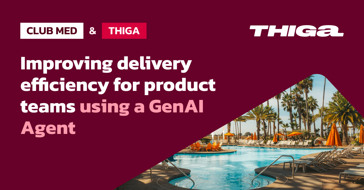 Club Med Case Study | Thiga – Product Transformation | Tourism Leader